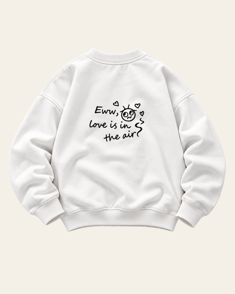 Eww, Love - სვიტერი